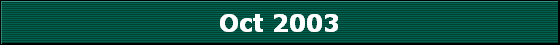 Oct 2003